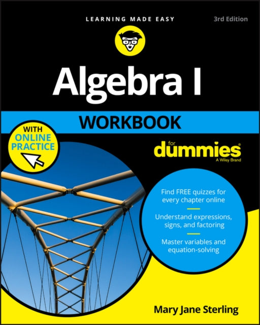 Binding: Paperback
Description: The grade - saving Algebra I companion with hundreds of additional practice problems online Algebra I Workbook For Dummies is your solution to the Algebra brain - block.