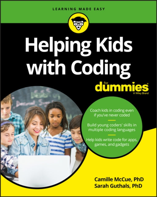 Binding: Paperback
Title: Helping Kids With Coding For Dummies
Author(s): Guthals Sarah
Publisher: John Wiley & Sons Inc
Barcode: 9781119380672
Pages: 384 Pages
Publication Date: 5/8/2018
Category: Programming & Scripting Languages: General