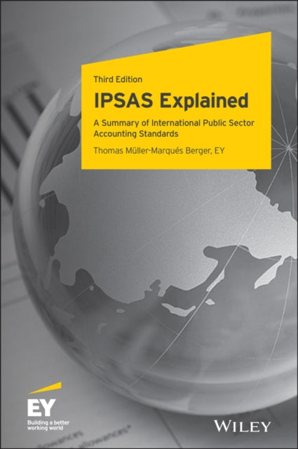 Binding: Hardcover
Description: A succinct yet highly informative guide to Ipsas and their application Ipsas Explained provides a concise summary of the International Public Sector Accounting Standards for practitioners needing to maintain compliance with ever - changing practices.