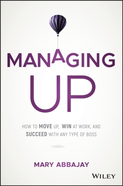 Binding: Hardcover
Description: Build vital connections to accelerate your career success Managing Up is your guide to the most valuable 'soft skill your career has ever seen. It's not about sucking up or brown - nosing; it's about figuring out who you are who your boss is and finding where you meet.