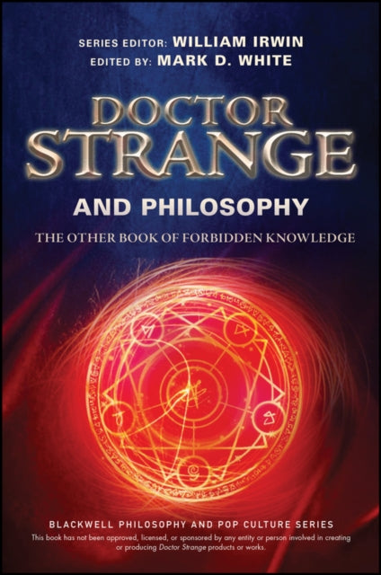 John Wiley And Sons Ltd - Doctor Strange And Philosophy The Other Book Of Forbidden Knowledge - Paperback