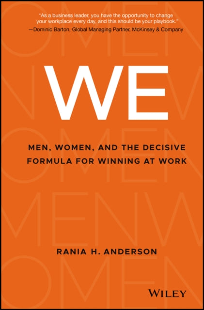 Binding: Hardcover
Description: " You cannot win without a workplace where women and men have equal opportunities equal input and equal power.