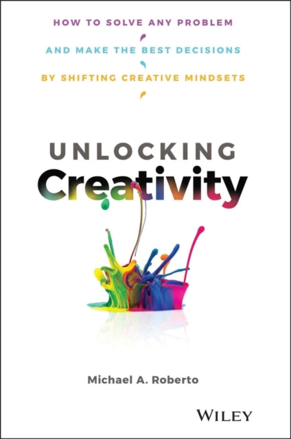 Binding: Hardcover
Description: Tear down the obstacles to creative innovation in your organization Unlocking Creativity is an exploration of the creative process and how organizations can clear the way for innovation. In many organizations creative individuals face stubborn resistance to new ideas.