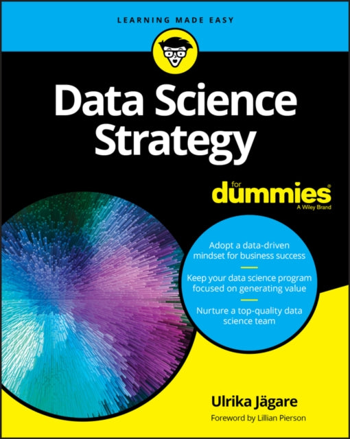 Binding: Paperback
Description: All the answers to your data science questions Over half of all businesses are using data science to generate insights and value from big data.
