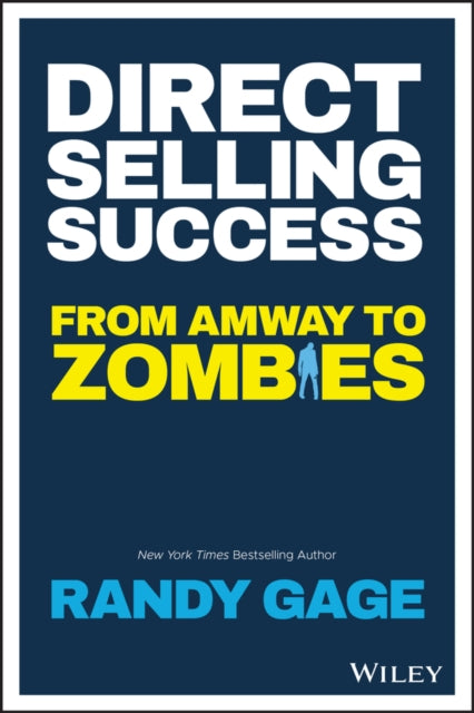 Gage Randy - Direct Selling Success From Amway To Zombies - Paperback