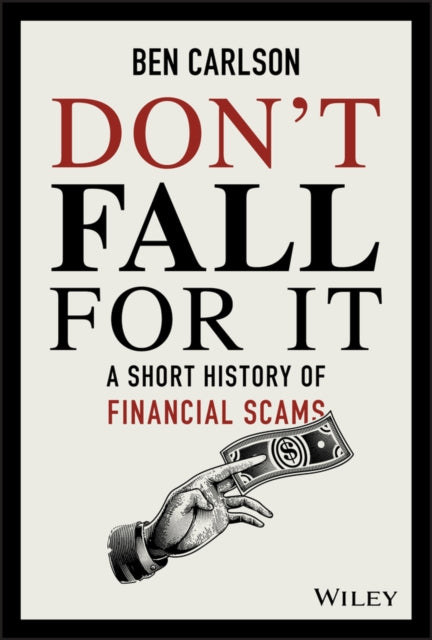 Binding: Hardcover
Description: Learn financial and business lessons from some of the biggest frauds in history Why does financial fraud persist? History is full of sensational financial frauds and scams.