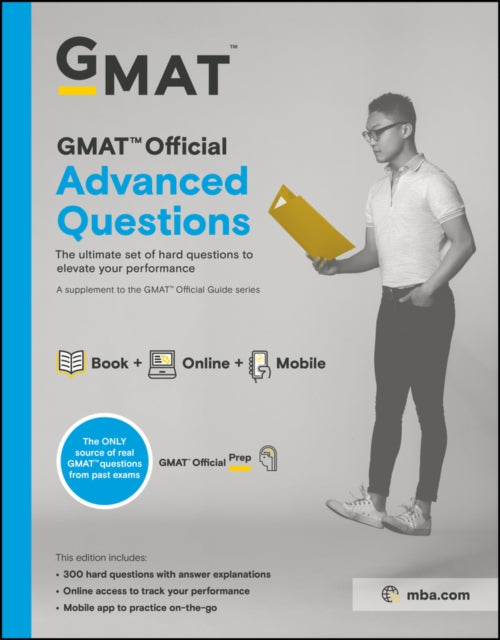 Binding: Paperback
Title: Gmat Official Advanced Questions
Author(s): Gmac (Graduate Management Admission Council)
Publisher: John Wiley & Sons Inc
Barcode: 9781119620952
Pages: 336 Pages
Publication Date: 9/24/2019
Category: Business & Management: Study & Revision Guides