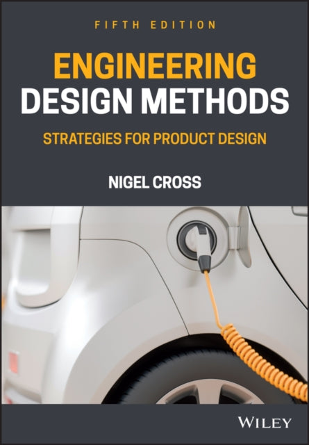 Binding: Paperback
Description: A revised text that presents specific design methods within an overall strategy from concept to detail design The fifth edition of Engineering Design Methods is an improved and updated version of this very successful classic text on engineering product design.