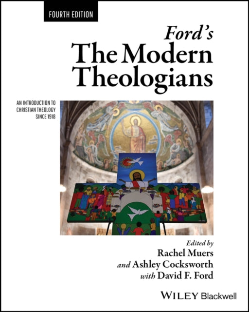 John Wiley And Sons Ltd - Ford's The Modern Theologians An Introduction To Christian Theology Since 1918 - Paperback