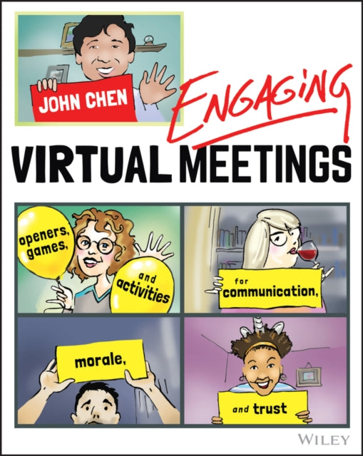 Chen John - Engaging Virtual Meetings Openers Games And Activities For Communication Morale And Trust - Paperback