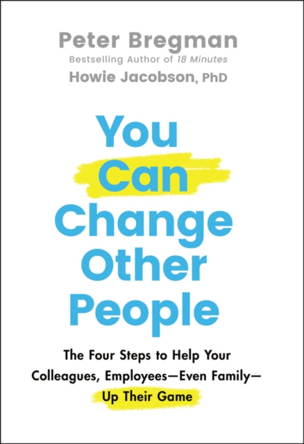 Binding: Hardcover
Description: Discover how to change the lives of the people around you In You Can Change Other People the world's #1 executive coach Peter Bregman and Howie Jacobson Ph. D. share the Four Steps to help the people around you make positive change even if they ve been stuck for years.