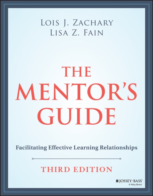 Binding: Paperback
Description: Explore the latest edition of an authoritative resource on professional and educational mentoring In the newly revised Third Edition of The Mentor's Guide: Facilitating Effective Learning Relationships veteran mentoring experts Lois J. Zachary and Lisa Z.