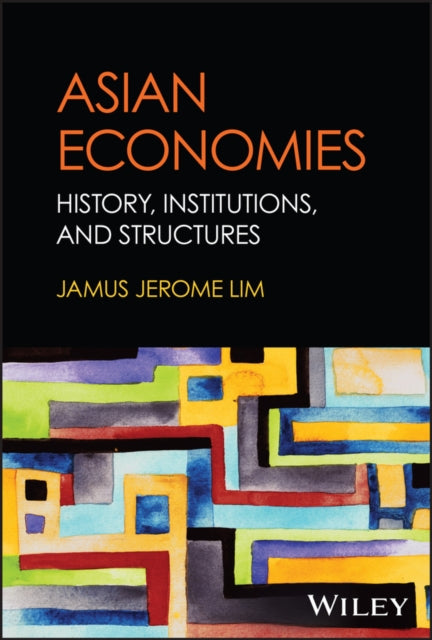 Binding: Hardcover
Description: An insightful and thorough exploration of the economies of Asia In Asian Economies: History Institutions and Structure seasoned economist and professor Jamus Jerome Lim provides a comprehensive discussion and incisive analysis of the economies of Asia.