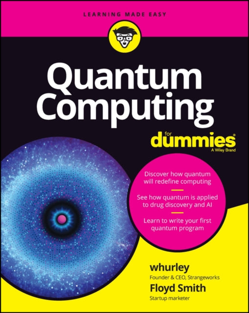 Binding: Paperback
Description: Comprehend the mysteries and the amazing potential of quantum computing Quantum computing has the promise to be the next huge thing in technology. How do we know that? Look at how much the big players in tech are investing in the technology.