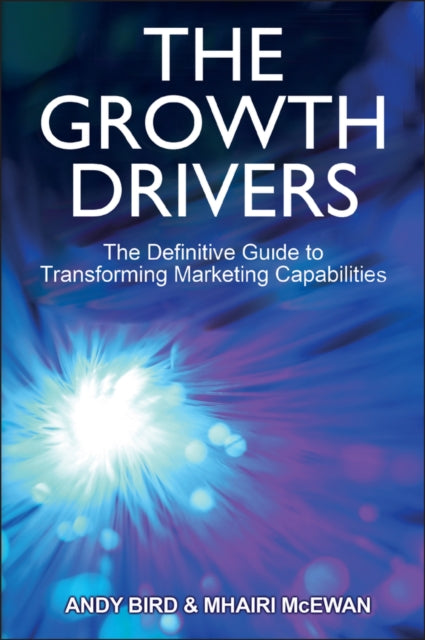 Binding: Hardcover
Description: The Growth Drivers explains why it is critical that organizations invest in the capabilities needed to excel at customer - centric marketing to drive growth.