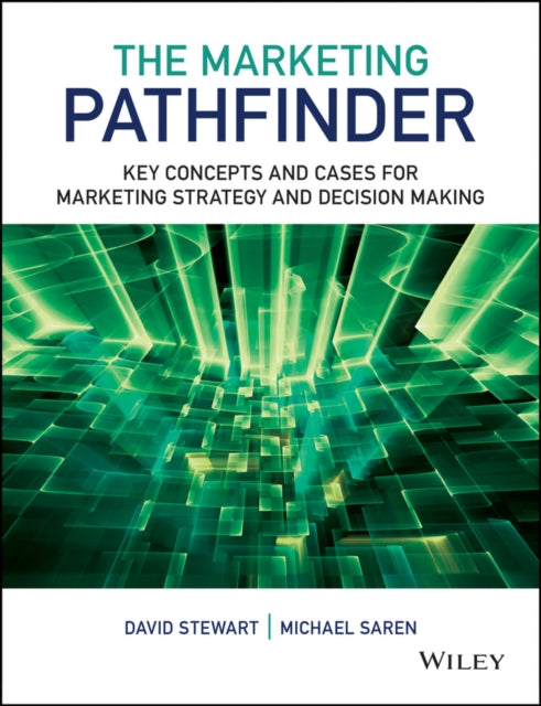 Saren Michael M. - The Marketing Pathfinder Key Concepts And Cases For Marketing Strategy And Decision Making - Paperback