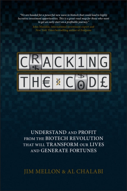 Chalabi Al (.) - Cracking The Code Understand And Profit From The Biotech Revolution That Will Transform Our Lives And Generate Fortunes - Hardcover