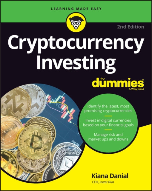 Binding: Paperback
Description: From Bitcoin to Solana the safe and secure way to invest in cryptocurrencies Cryptocurrency Investing For Dummies the bestselling guide to getting into the exciting world of crypto is updated for today's cryptocurrency markets.