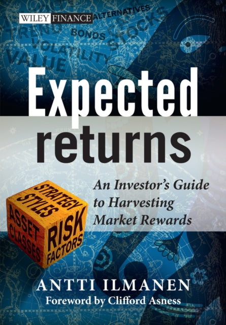 Binding: Hardcover
Description: This comprehensive reference delivers a toolkit for harvesting market rewards from a wide range of investments. Written by a world - renowned industry expert the reference discusses how to forecast returns under different parameters.