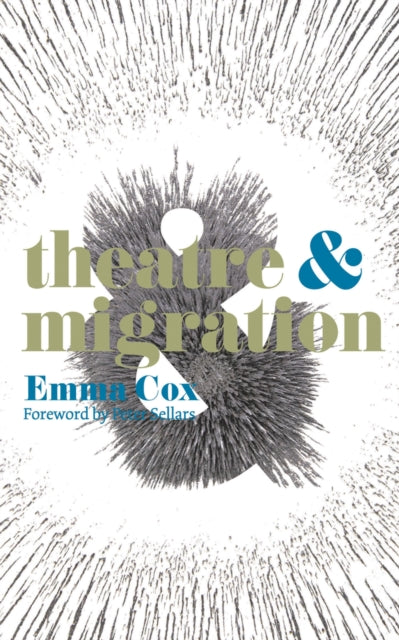 Binding: Paperback
Description: A vibrant introduction to theatre that engages with stories conditions and experiences of migration.