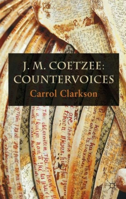 Clarkson Carrol - J. M. Coetzee: Countervoices - Paperback
