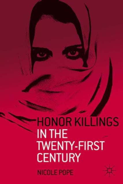 Binding: Paperback
Description: Thousands of women are murdered every year by close relatives for allegedly violating an unwritten social code or rebelling against the patriarchal order.