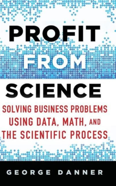 Binding: Hardcover
Description: In Profit From Science author George Danner presents solutions to the big problems that modern business face solutions that are grounded in logic and empiricism.