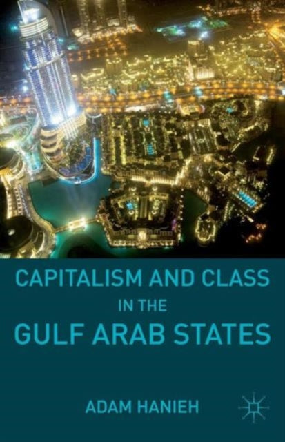 Binding: Paperback
Description: The six Arab states of the Gulf Cooperation Council (GCC) play an increasingly prominent role in the global economy and throughout the broader Middle East region. This book analyzes the recent development of Gulf capitalism through to the aftermath of the 2008 economic crisis.
