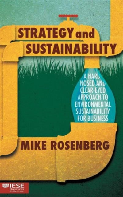 Binding: Hardcover
Description: Business and environmental sustainability are not natural bedfellows. Business is about making money; sustainability is about protecting the planet.