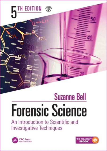 Bell Suzanne (West Virginia University Morgantown Usa) - Forensic Science An Introduction To Scientific And Investigative Techniques Fifth Edition - Hardcover