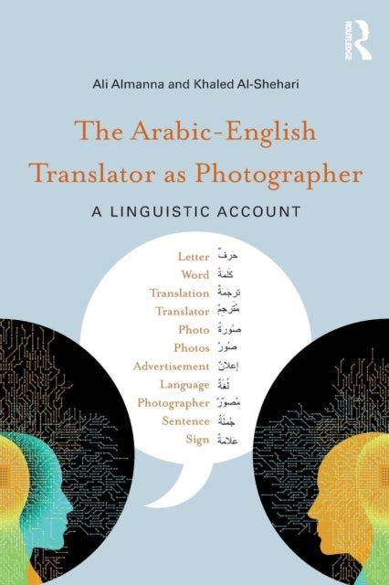 Binding: Paperback
Description: By choosing to use different linguistic approaches as a theoretical basis of their study of translation as a process of picture - taking The Arabic - English Translator as Photographer: A Linguistic Account offers readers an original view of the translator's work.