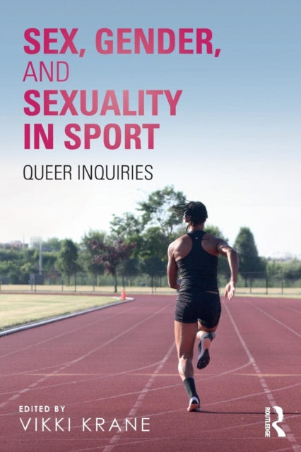 Binding: Paperback
Description: Diverse sex gender and sexual identities historically have been pushed to the margins in sport.