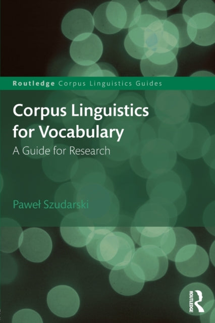 Binding: Paperback
Description: Corpus Linguistics for Vocabulary provides a practical introduction to using corpus linguistics in vocabulary studies.