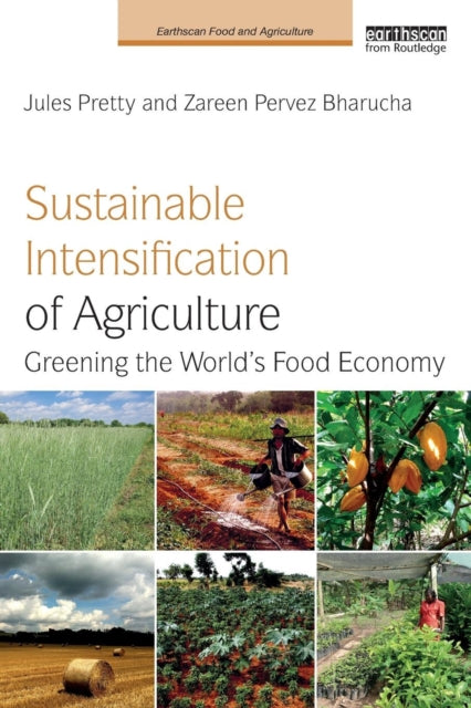 Binding: Paperback
Description: Sustainable intensification (SI) has emerged in recent years as a powerful new conceptualisation of agricultural sustainability and has been widely adopted in policy circles and debates.