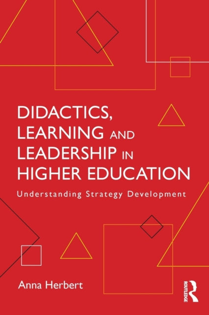 Binding: Paperback
Description: Didactics Learning and Leadership in Higher Education presents a new model for understanding development strategies for learning and leadership.