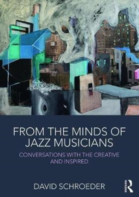 Binding: Paperback
Description: From the Minds of Jazz Musicians: Conversations with the Creative and Inspired celebrates contemporary jazz artists who have toiled struggled and succeeded in finding their creative space.