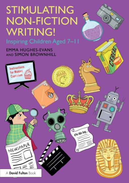 Brownhill Simon (University Of Cambridge) - Stimulating Non - Fiction Writing! Inspiring Children Aged 7 - 11 - Paperback