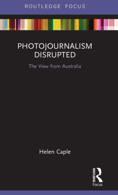 Binding: Hardcover
Description: Photojournalism Disrupted addresses the unprecedented disruptions in photojournalism over the last decade with a particular focus on the Australian news media context.