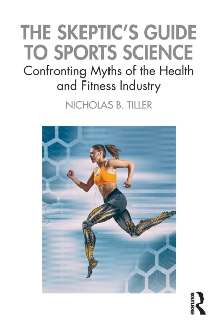 Binding: Paperback
Description: The global health and fitness industry is worth an estimated $4 trillion. We spend $90 billion each year on health club memberships and $100 billion each year on dietary supplements.