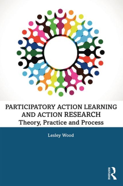 Binding: Paperback
Description: Participatory Action Learning and Action Research offers a concise yet comprehensive explanation of the theory practice and process of this emerging paradigm methodology and theory of learning.