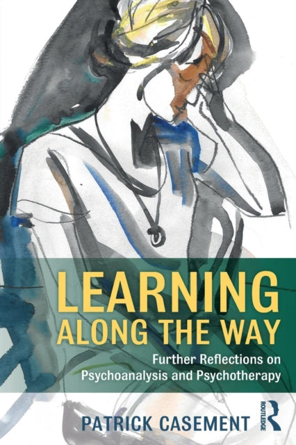 Binding: Paperback
Description: Learning Along the Way sees Patrick Casement trace the development and application of his earlier key contributions to psychoanalytic technique.