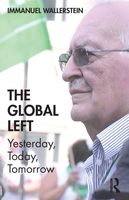 Binding: Paperback
Description: In The Global Left: Yesterday Today Tomorrow Immanuel Wallerstein takes stock of the practices of the left historically in the time of its great ideals and today in the midst of the global crisis of capitalism.