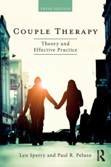 Peluso Paul (Florida Atlantic University Usa) - Couple Therapy Theory And Effective Practice - Paperback