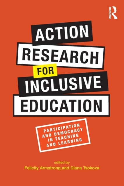 Taylor & Francis Ltd - Action Research For Inclusive Education Participation And Democracy In Teaching And Learning - Paperback