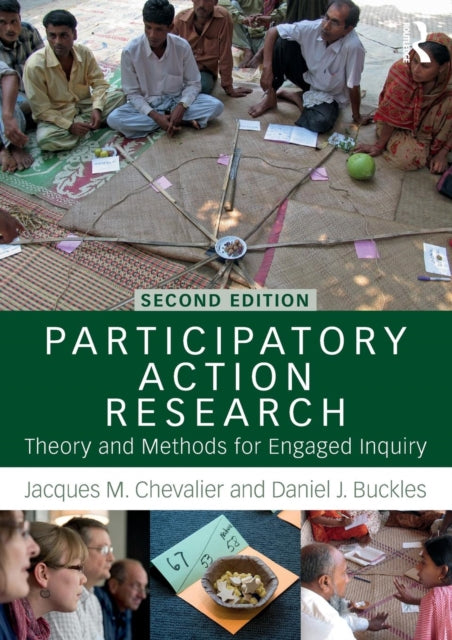 Chevalier Jacques M. (Carleton University Ottawa Canada) - Participatory Action Research Theory And Methods For Engaged Inquiry - Paperback