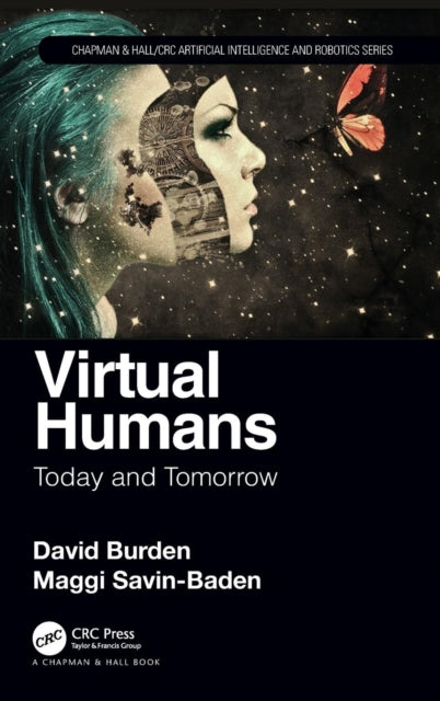 Binding: Hardcover
Description: Virtual Humans provides a much - needed definition of what constitutes a virtual human and places virtual humans within the wider context of Artificial Intelligence development.