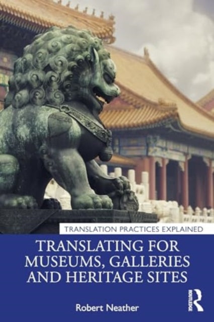 Binding: Paperback
Description: In any museum gallery or heritage site that wishes to engage with foreign - language visitors translation is essential.