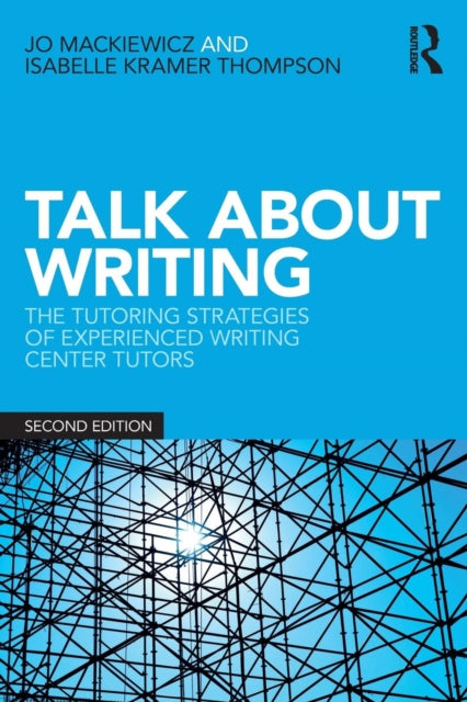 Binding: Paperback
Description: Talk about Writing: The Tutoring Strategies of Experienced Writing Center Tutors offers a book - length empirical study of the discourse between experienced tutors and student writers in satisfactory conferences.