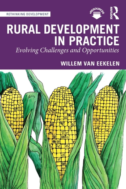 Binding: Paperback
Description: Rural Development in Practice focuses on the evolving nature of rural development in the Global South.