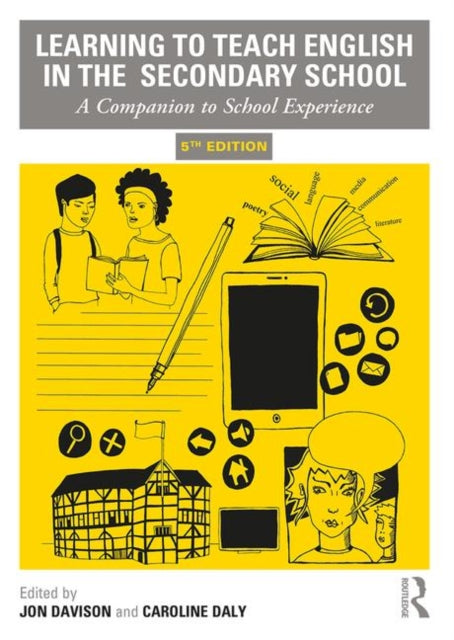 Taylor & Francis Ltd - Learning To Teach English In The Secondary School A Companion To School Experience - Paperback